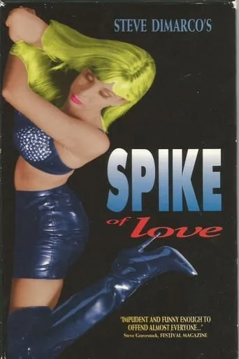 Spike of Love movie poster - Rated 3.5/10