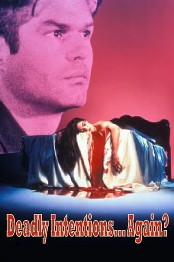 Deadly Intentions... Again? movie poster - Rated 5/10