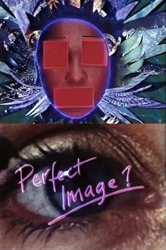 Perfect Image? movie poster - Entertainment content