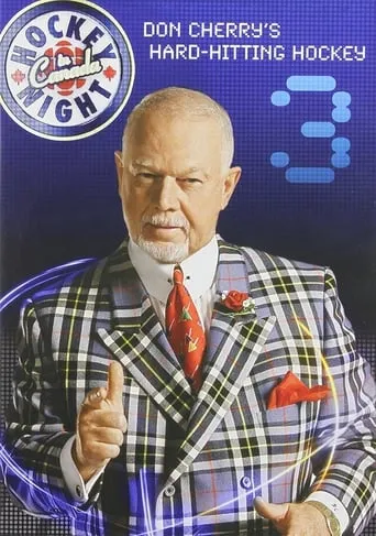 Don Cherry's Hard-Hitting Hockey 3 movie poster - Entertainment content