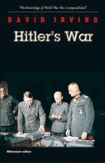 Hitler's War movie poster - Rated 10/10