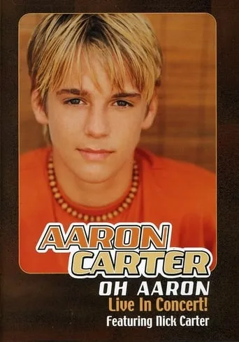 Oh Aaron: Live in Concert! movie poster - Rated 10/10