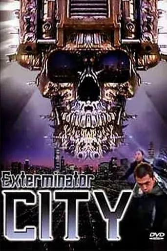 Exterminator City movie poster - Rated 2.7/10