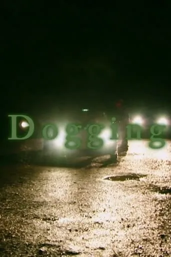 Dogging movie poster - Rated 3.333/10