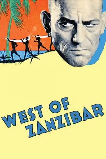 West of Zanzibar movie poster - Rated 7/10