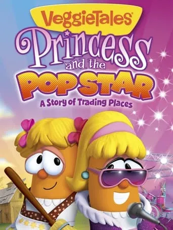 VeggieTales: Princess and the Popstar movie poster - Rated 1/10