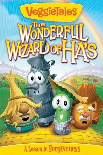 VeggieTales: The Wonderful Wizard of Ha's movie poster - Rated 5.9/10