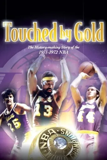 Touched by Gold: '72 Lakers movie poster - Entertainment content
