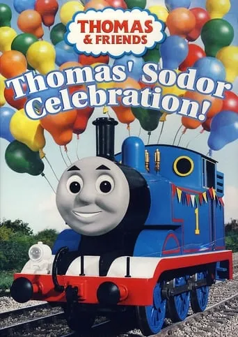Thomas & Friends: Thomas' Sodor Celebration! movie poster - Rated 9/10