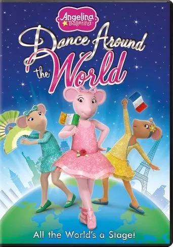Angelina Ballerina: Dance Around the World movie poster - Entertainment content