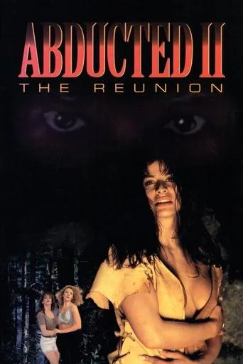 Abducted II: The Reunion movie poster - Rated 4.8/10