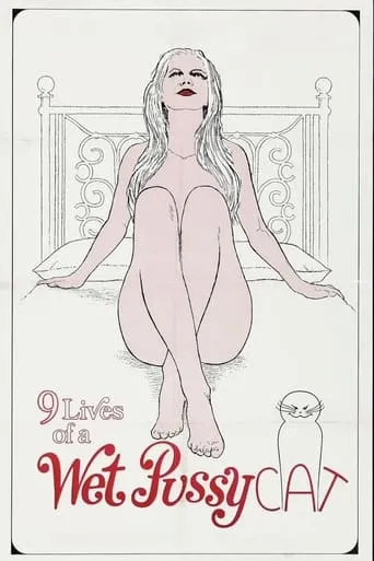 9 Lives of a Wet Pussy movie poster - Rated 5.167/10