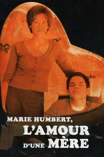 Marie Humbert, l'amour d'une mère movie poster - Rated 6.5/10