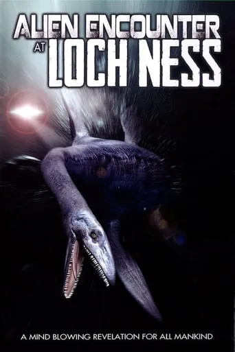 Alien Encounter at Loch Ness movie poster - Rated 10/10
