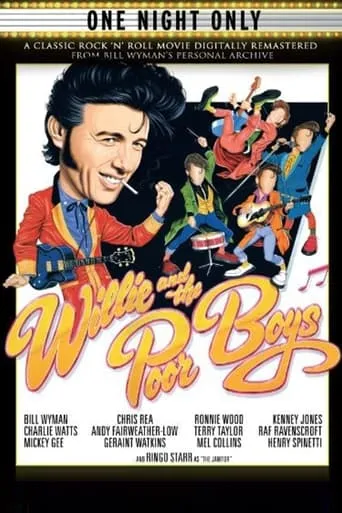 Willie and The Poor Boys - The Movie movie poster - Rated 6/10