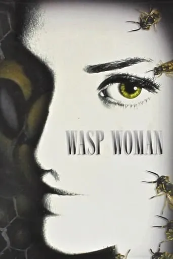 The Wasp Woman movie poster - Rated 4/10