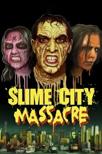 Slime City Massacre movie poster - Rated 4/10