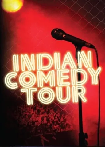 Indian Comedy Tour movie poster - Rated 6/10