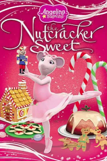 Angelina Ballerina: The Nutcracker Sweet movie poster - Entertainment content