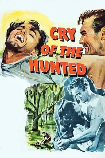 Cry of the Hunted movie poster - Rated 5.7/10
