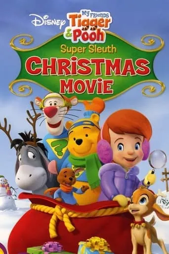 My Friends Tigger & Pooh: Super Sleuth Christmas Movie movie poster - Rated 6/10