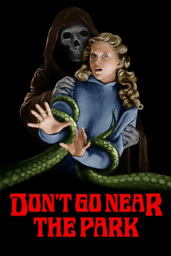 Don't Go Near the Park movie poster - Rated 3.983/10