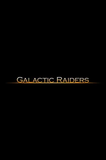 Galactic Raiders movie poster - Entertainment content