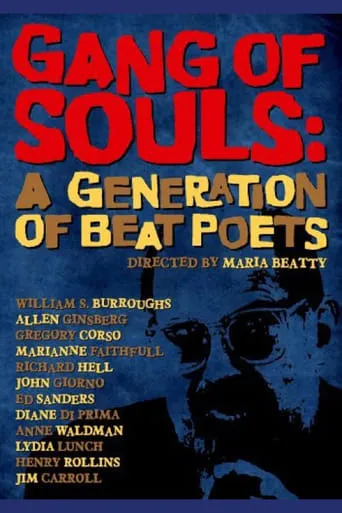 Gang of Souls: A Generation of Beat Poets movie poster - Rated 5/10