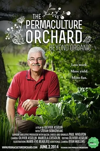 The Permaculture Orchard: Beyond Organic movie poster - Entertainment content