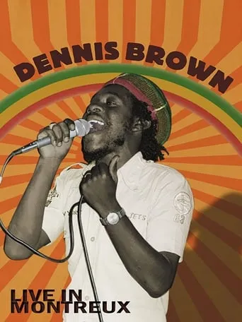 Dennis Brown: Live at Montreux movie poster - Entertainment content