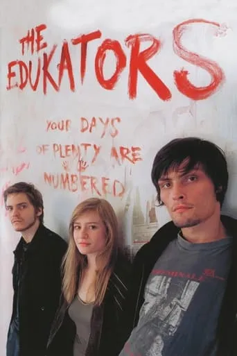 The Edukators TV series poster - Rated 7.2/10
