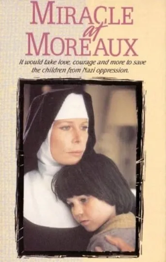 Miracle at Moreaux movie poster - Rated 6/10