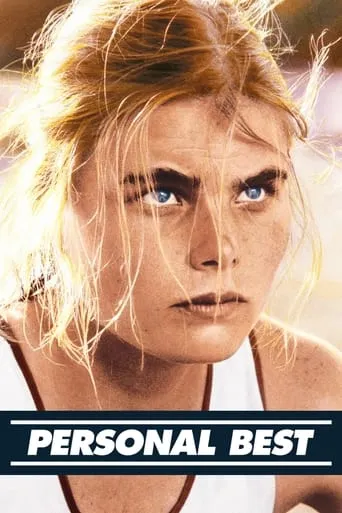 Personal Best movie poster - Rated 5.9/10
