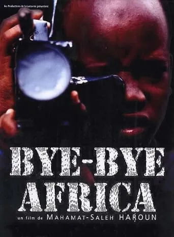 Bye Bye Africa movie poster - Rated 5.7/10