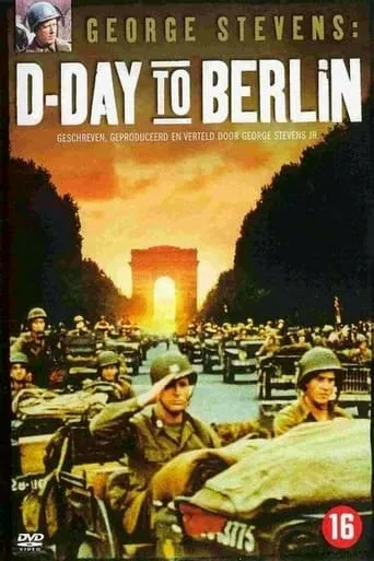 George Stevens: D-Day to Berlin movie poster - Rated 6.8/10