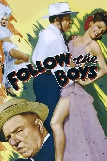 Follow the Boys movie poster - Rated 5.3/10