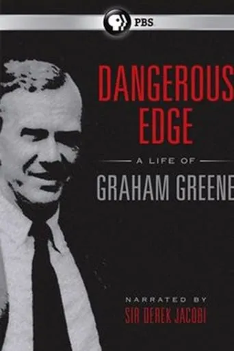 Dangerous Edge: A Life of Graham Greene movie poster - Rated 1/10