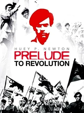 Huey P. Newton: Prelude to Revolution movie poster - Entertainment content