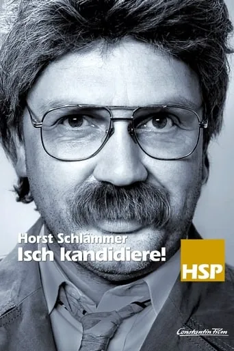 Horst Schlämmer - Isch kandidiere! movie poster - Rated 4.8/10