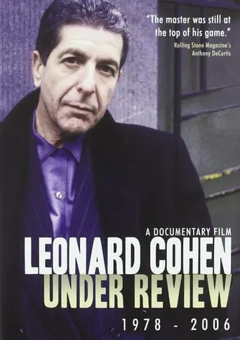 Leonard Cohen: Under Review: 1978-2006 movie poster - Rated 8.2/10