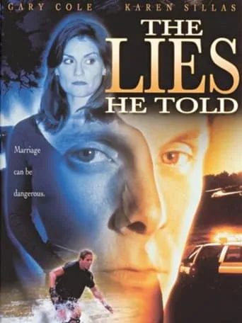 Lies He Told movie poster - Rated 5.7/10