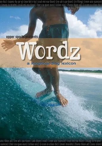 Wordz: A Longboarding Lexicon movie poster - Entertainment content