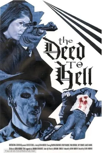 The Deed To Hell movie poster - Entertainment content