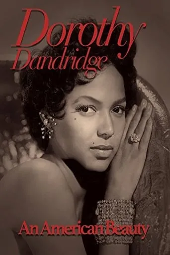 Dorothy Dandridge: An American Beauty movie poster - Rated 7.5/10