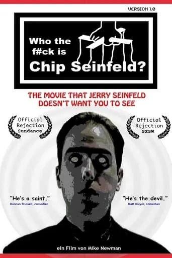 Who the F#ck Is Chip Seinfeld? movie poster - Entertainment content