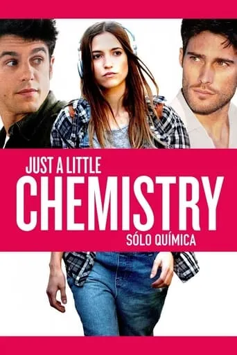 Just a Little Chemistry movie poster - Rated 5.5/10