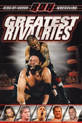 ROH: Greatest Rivalries movie poster - Entertainment content