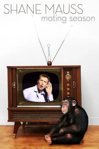 Shane Mauss: Mating Season movie poster - Rated 5.8/10