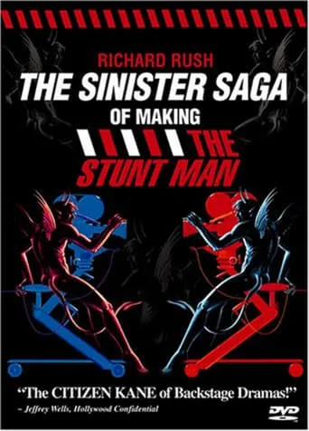 The Sinister Saga of Making The Stunt Man movie poster - Rated 7/10