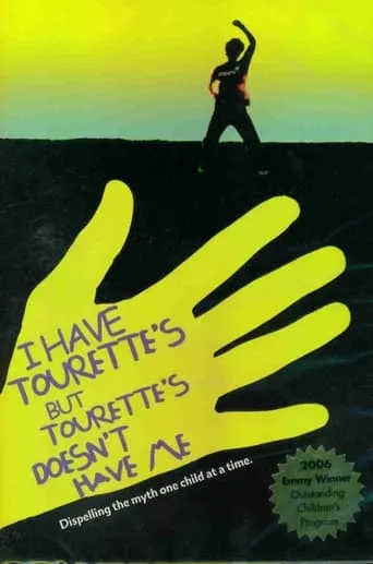 I Have Tourette's But Tourette's Doesn't Have Me movie poster - Rated 7.2/10